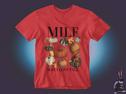 MILF man I love fall T-shirt