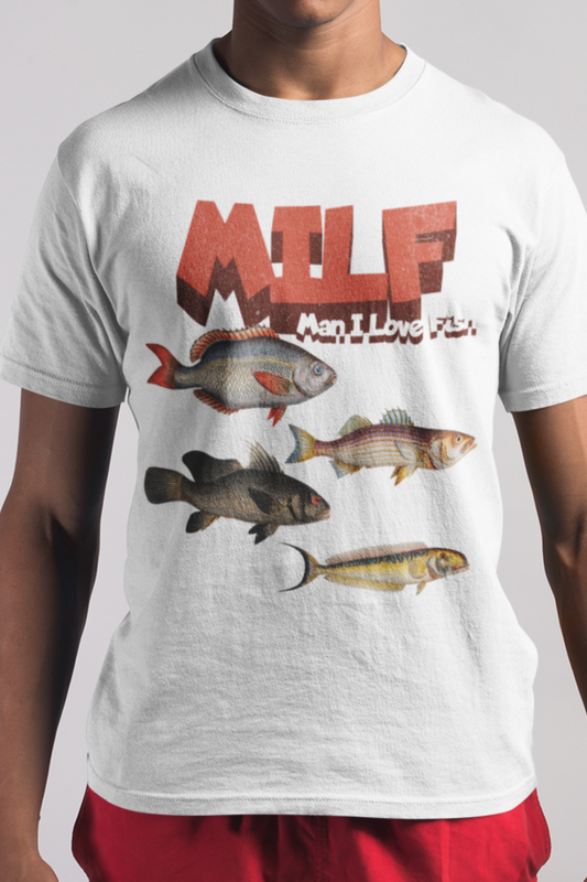 MILF man I love fish T-shirt