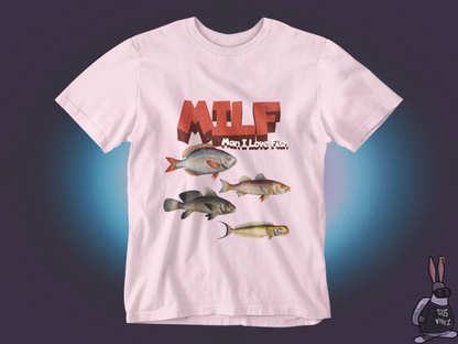 MILF man I love fish T-shirt