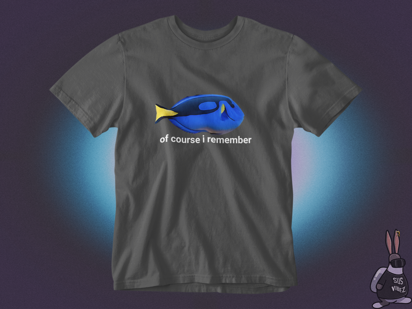 Of course I remember T-shirt