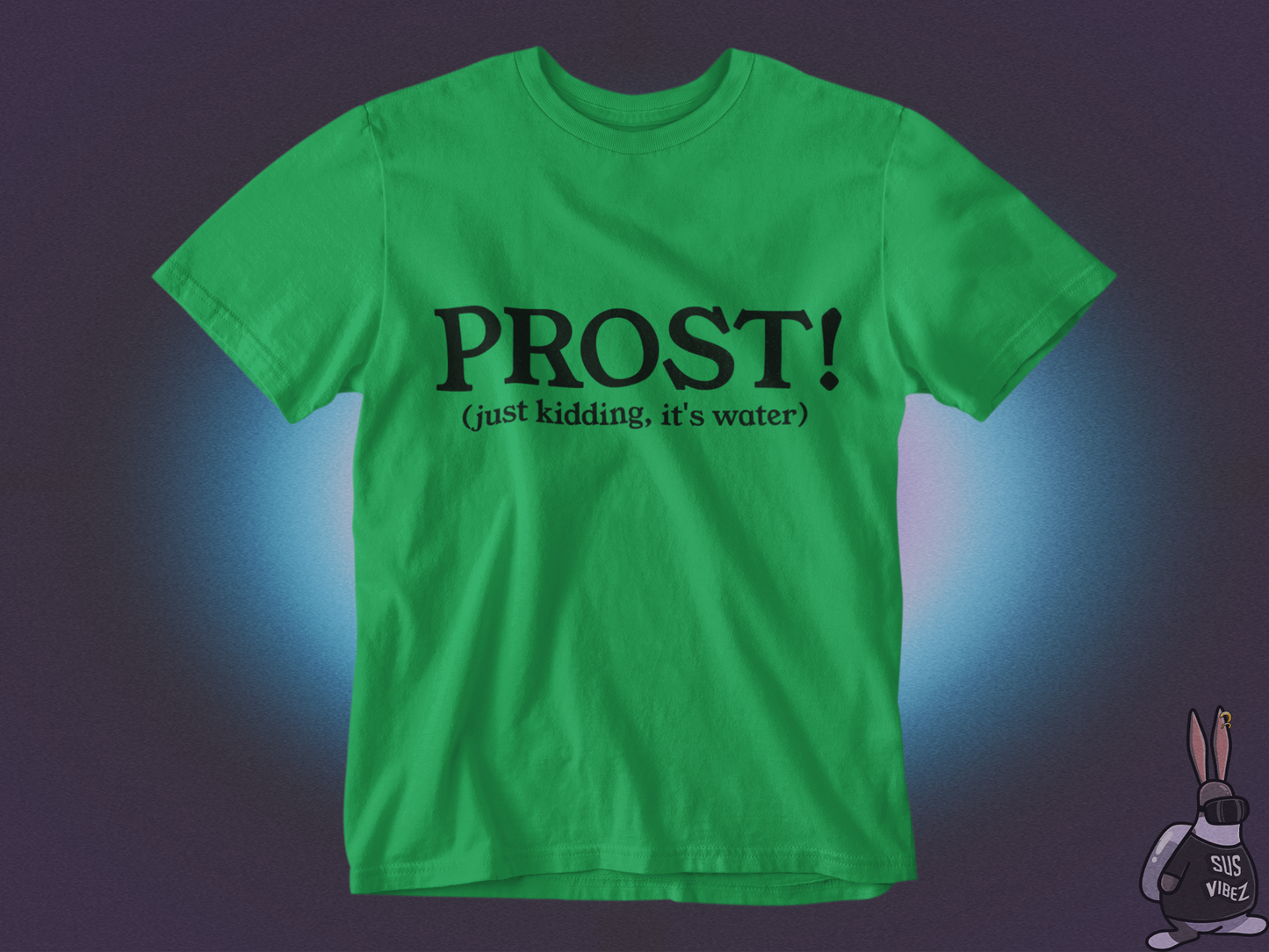 Prost! T-shirt