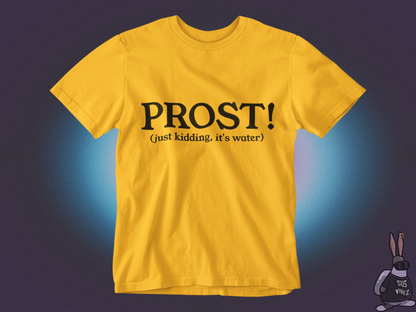 Prost! T-shirt