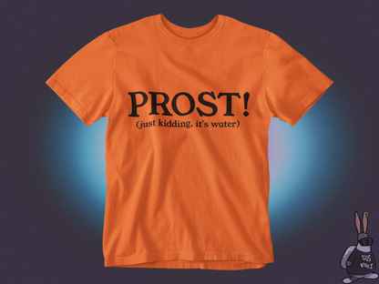 Prost! T-shirt