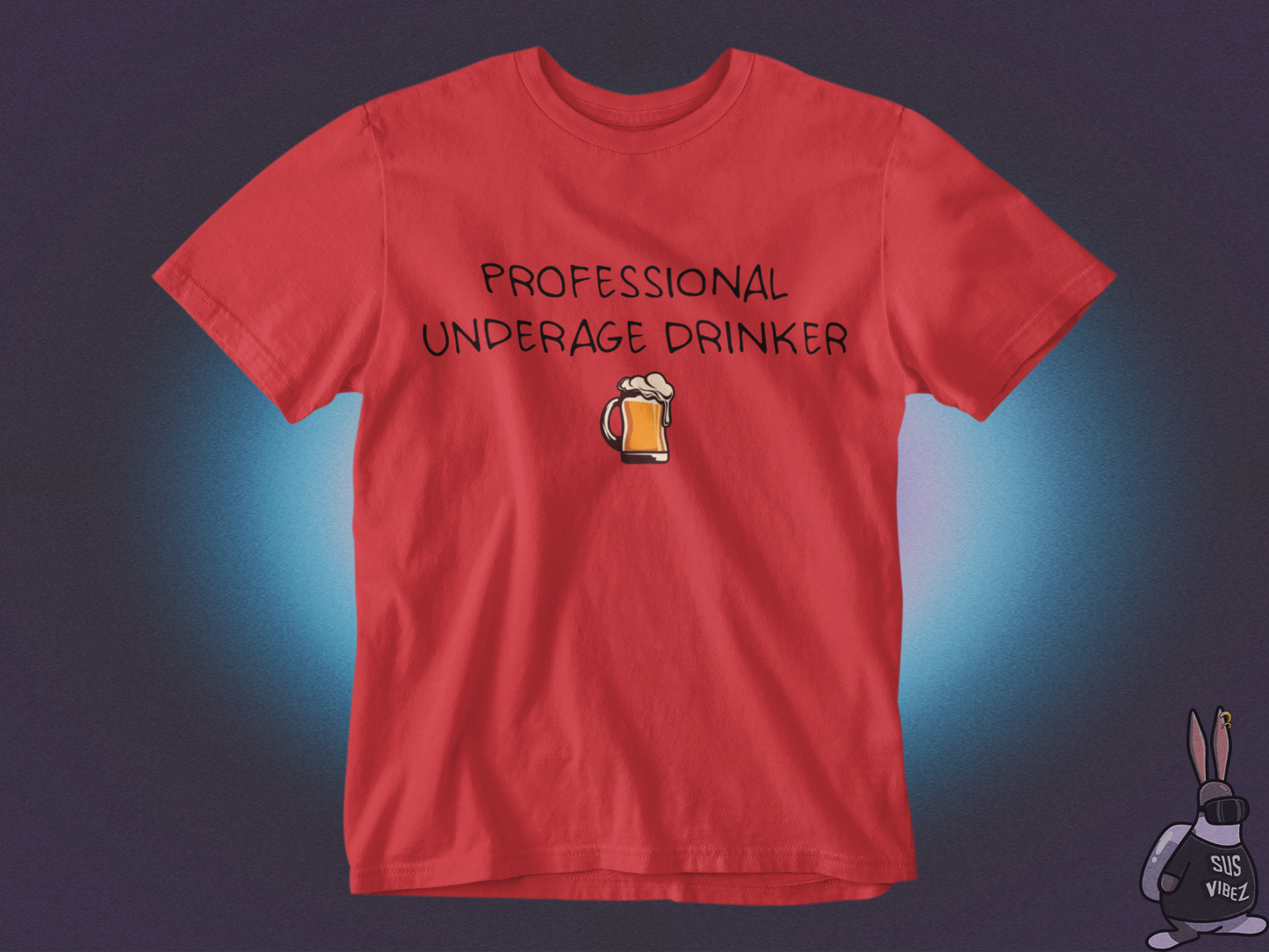 Professional underage drinker T-shirt