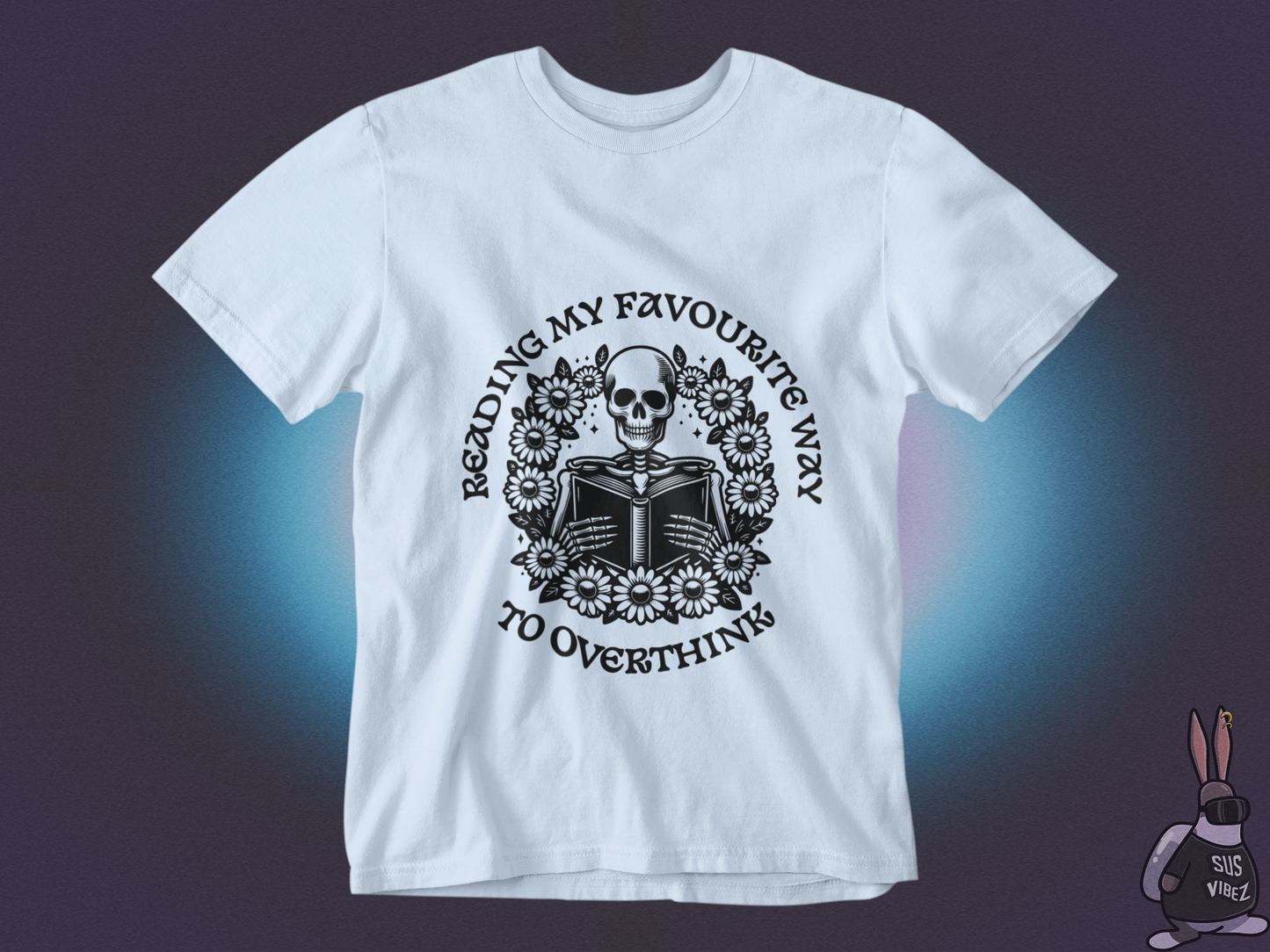 My favourite way to overthink T-shirt