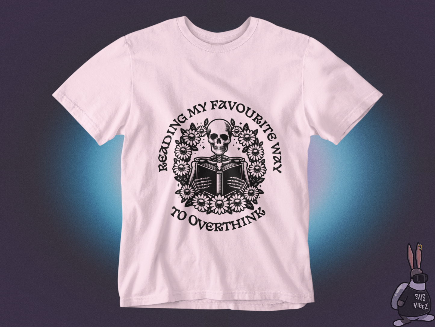My favourite way to overthink T-shirt