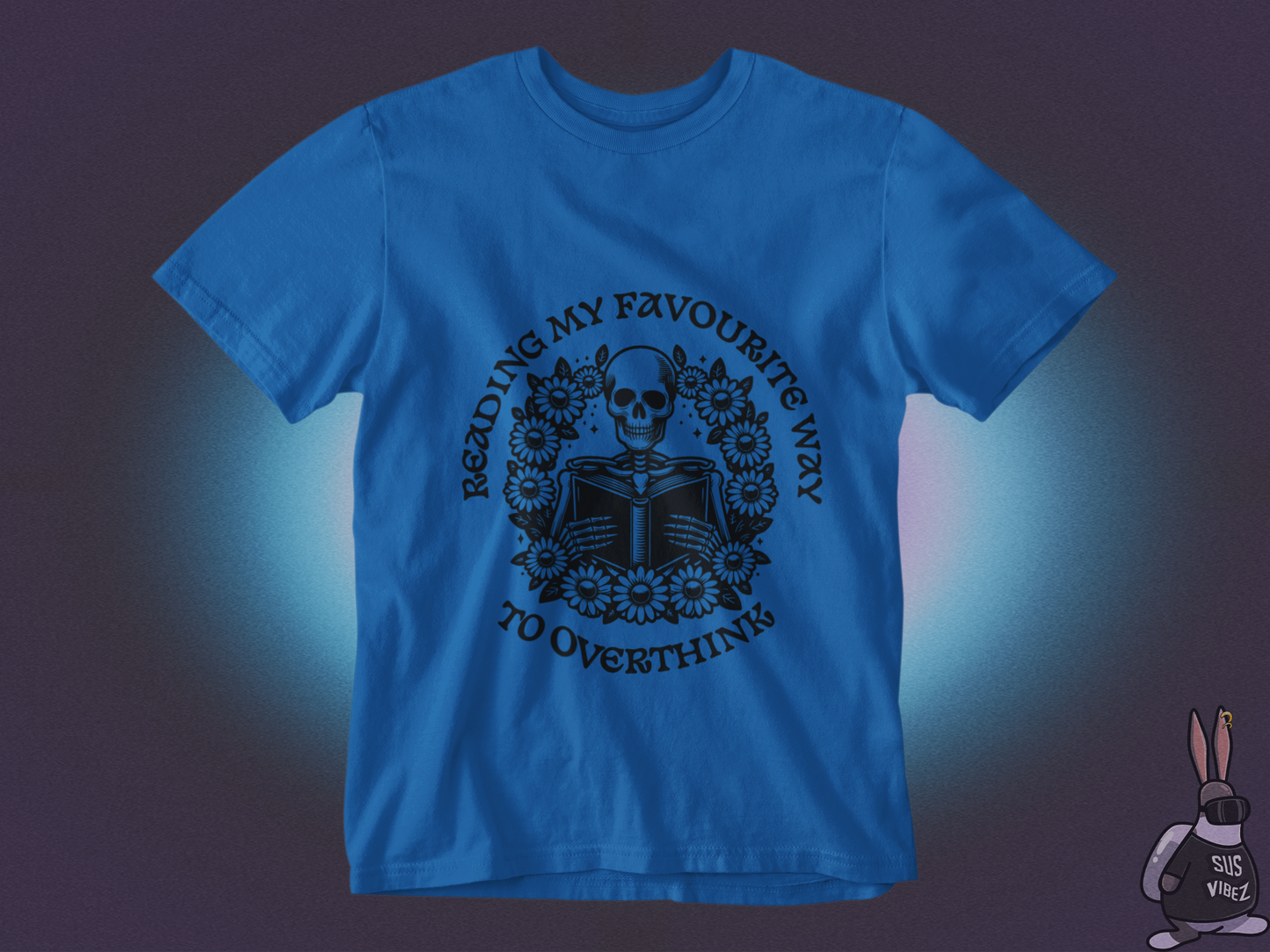 My favourite way to overthink T-shirt