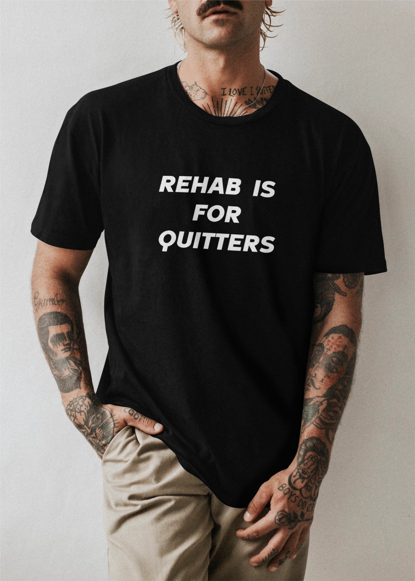 Rehab is for quitters T-shirt