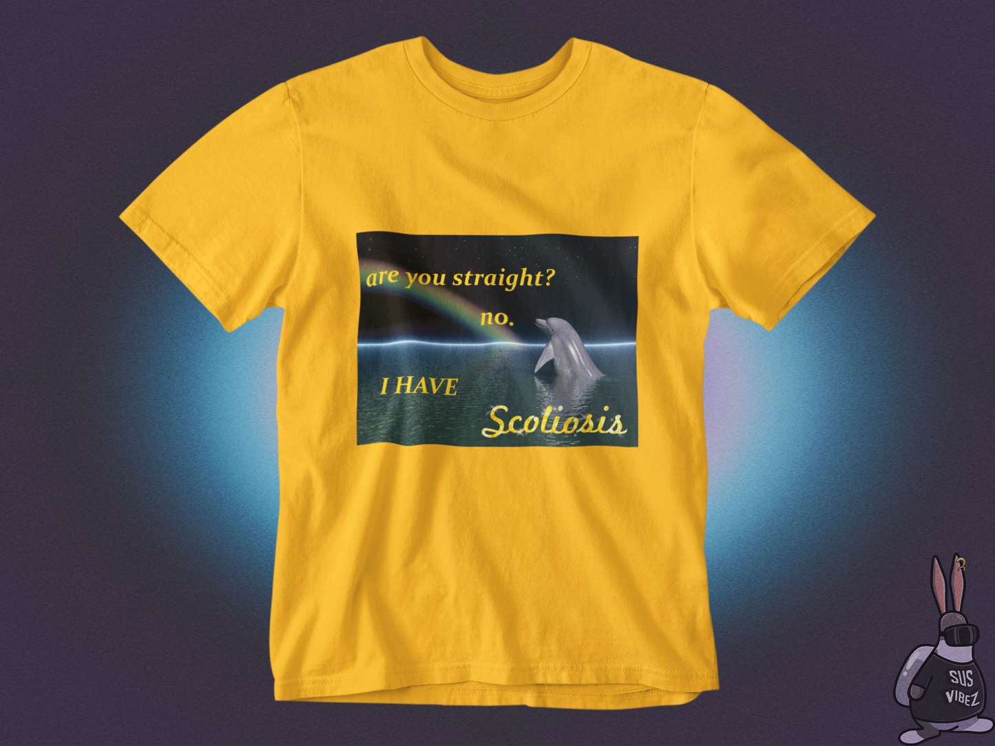 Are you straight? no I have scoliosis T-shirt