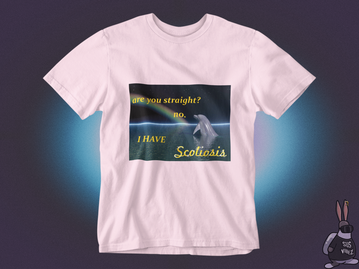 Are you straight? no I have scoliosis T-shirt