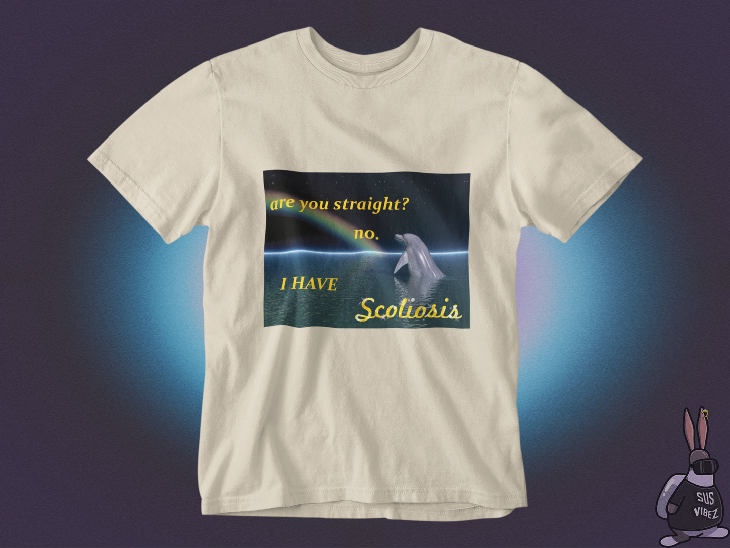 Are you straight? no I have scoliosis T-shirt