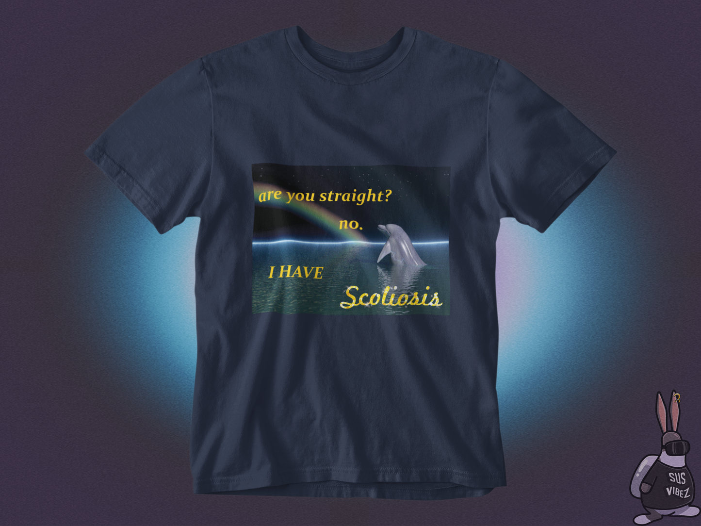 Are you straight? no I have scoliosis T-shirt