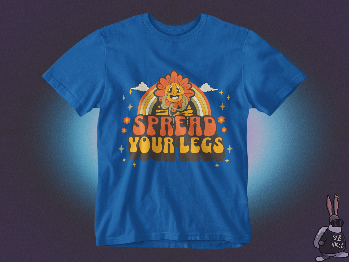 Spread your legs T-shirt