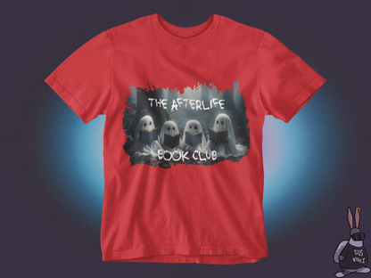 The afterlife book club T-shirt