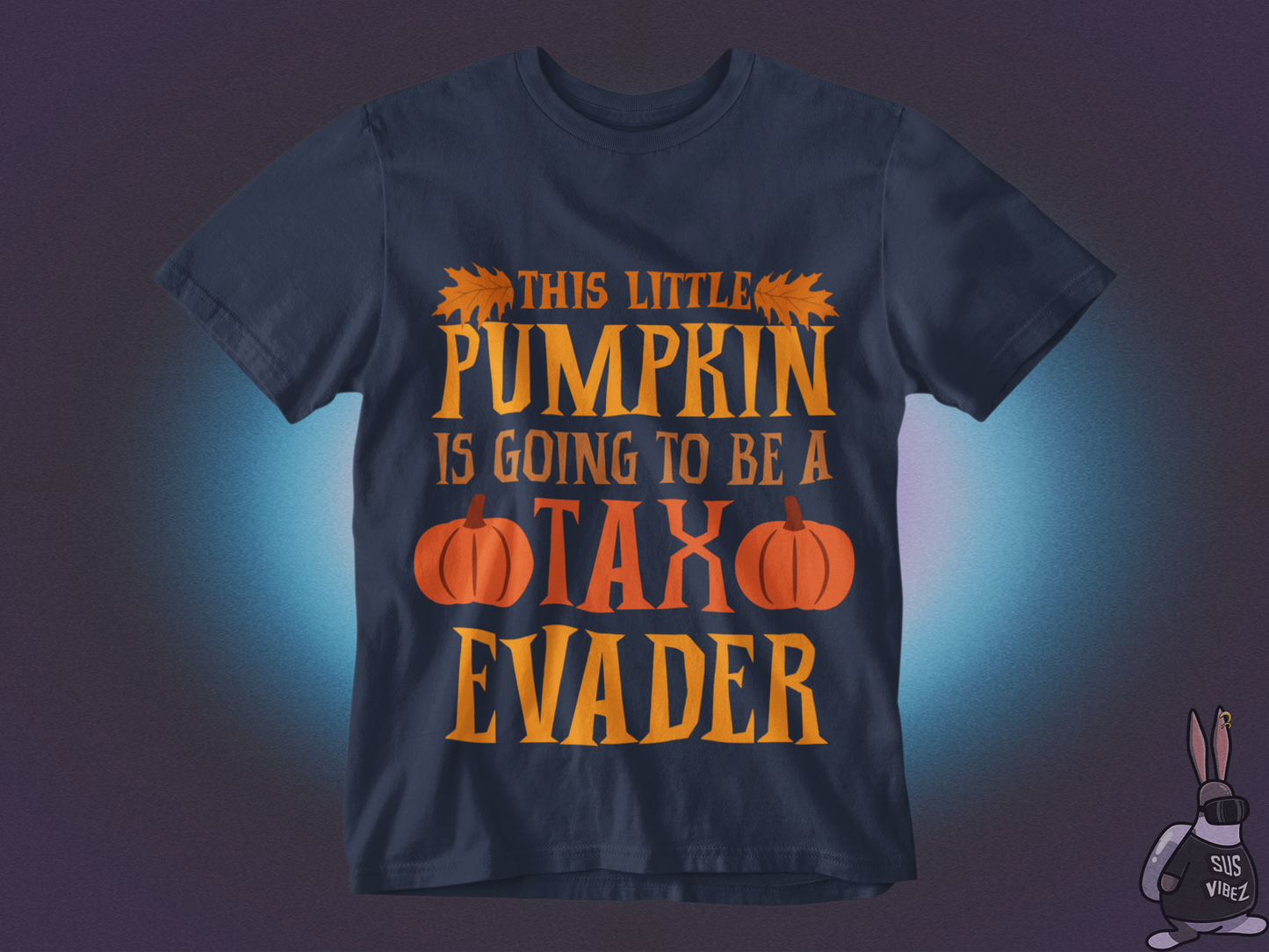 This little pumpkin is going to be a tax evader T-shirt