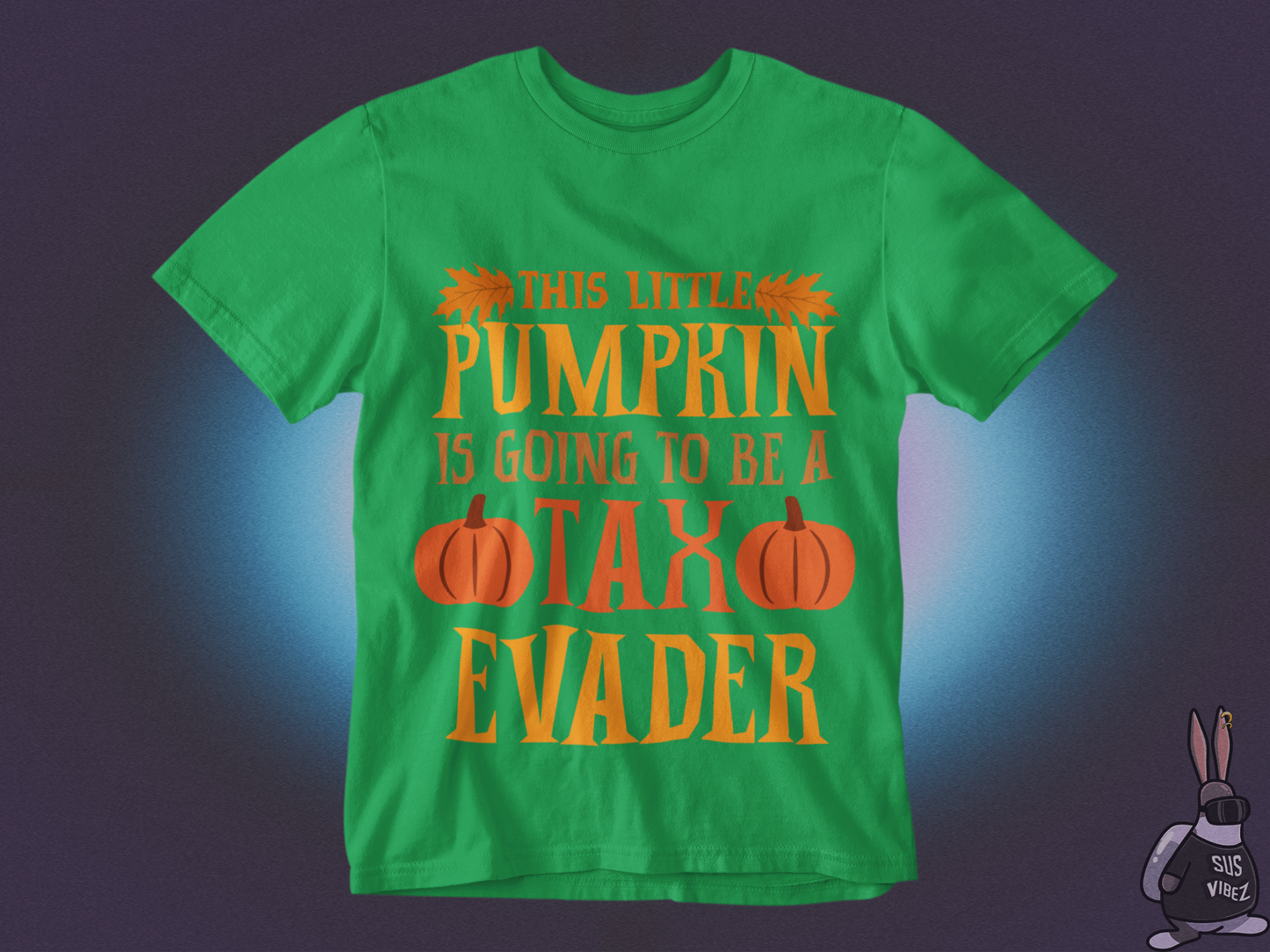 This little pumpkin is going to be a tax evader T-shirt