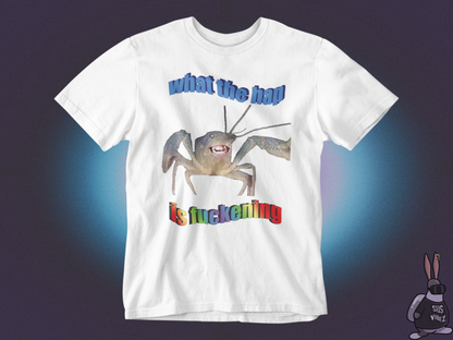 What the hap is fuckening T-shirt