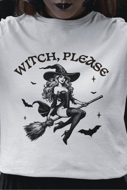 Witch please T-shirt
