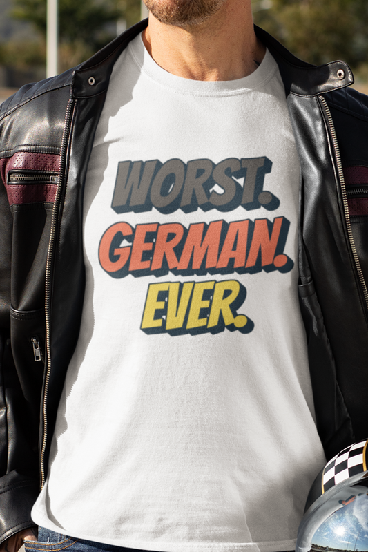 Worst german ever T-shirt