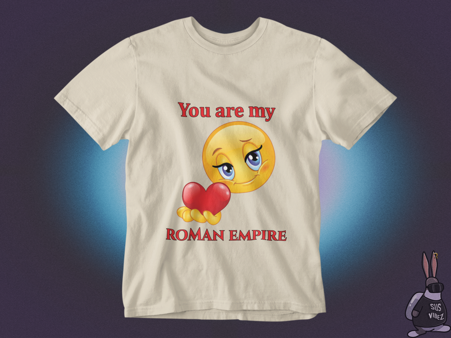 You are my Roman empire T-shirt